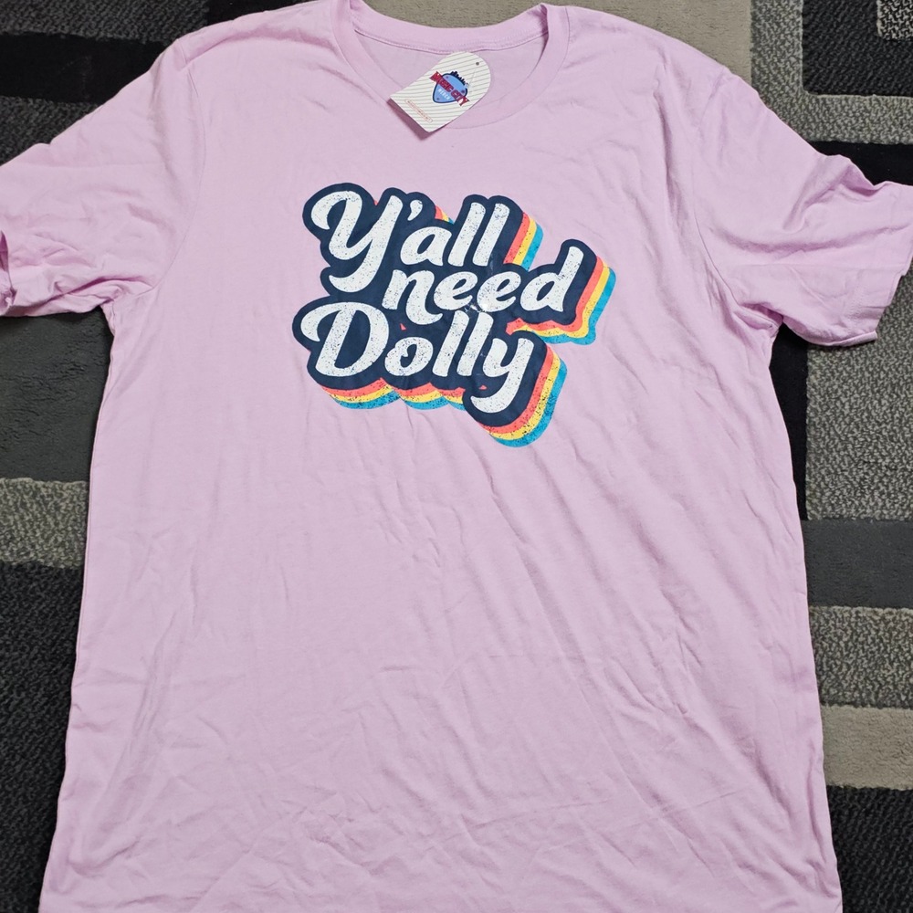 Music City Merch Y'all Need Dolly T-Shirt Unisex XL Pink NWT